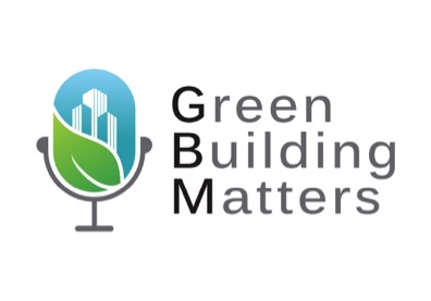 Green Building Matters Podcast: Episode 57